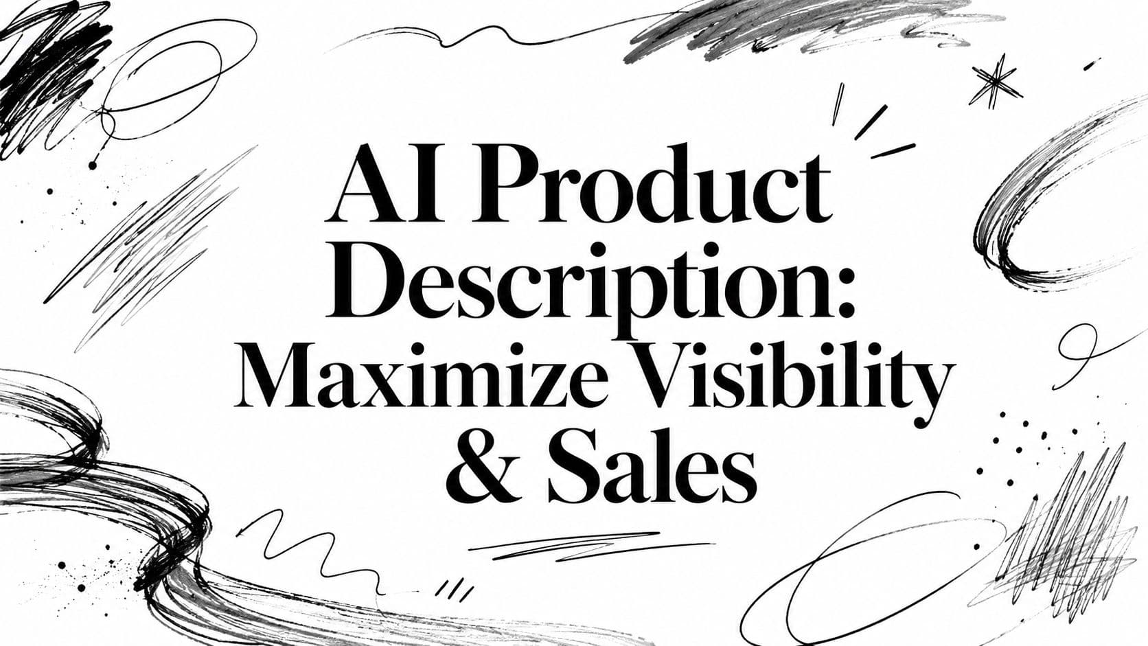 AI Product Description: Maximize Visibility & Sales