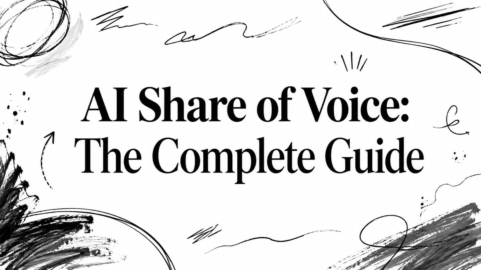 AI Share of Voice: The Complete Guide
