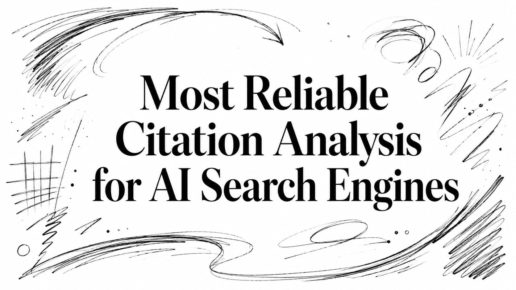 Most Reliable Citation Analysis for AI Search Engines
