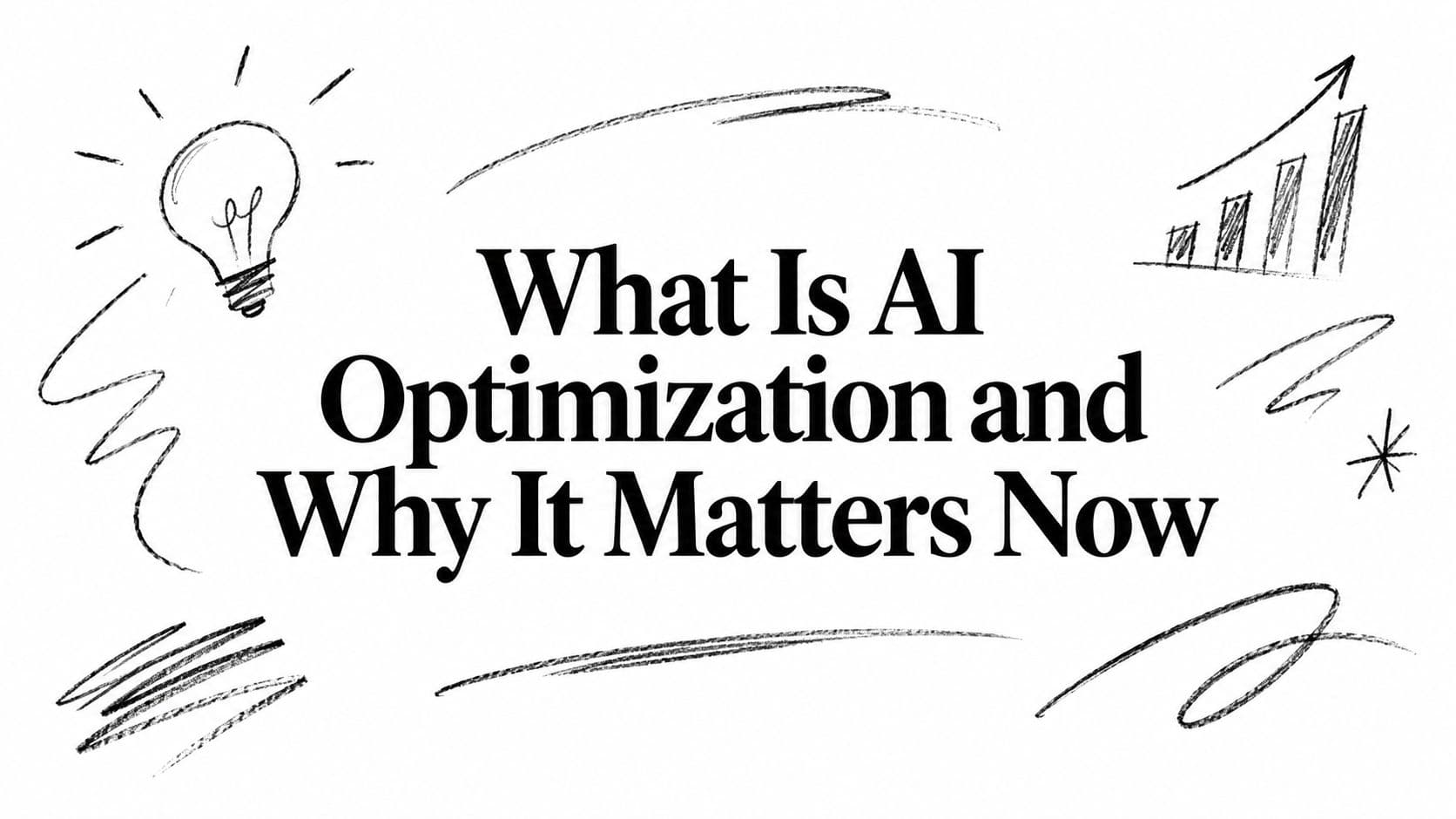 What Is AI Optimization and Why It Matters Now